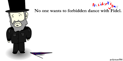 [President's Day Fidel Castro]