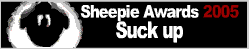[Biggest Suck Up]